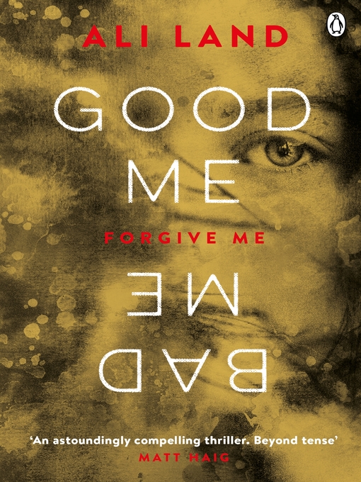 Title details for Good Me Bad Me by Ali Land - Wait list